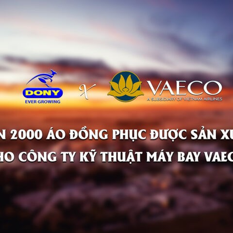 Sản Xuất Gần 2000 Sơ Mi Đồng Phục Cho Công Ty Kỹ Thuật Máy Bay VAECO