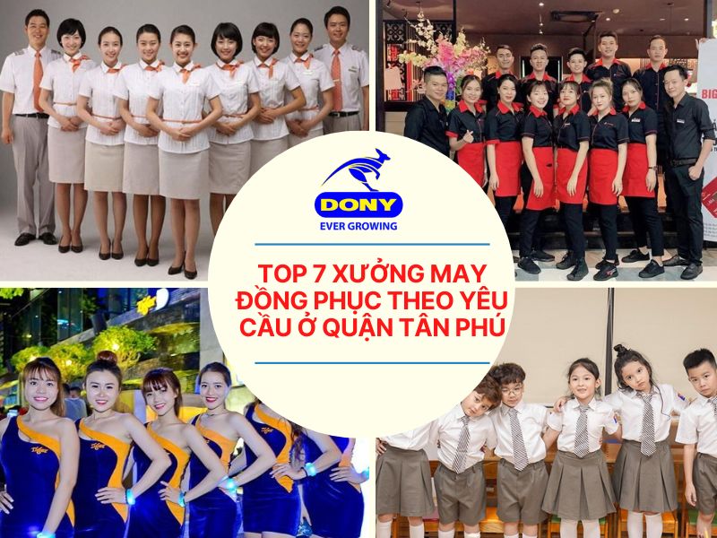 Top 7 Xưởng May Đồng Phục Theo Yêu Cầu Ở Quận Tân Phú