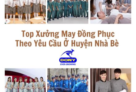 Top 7 Xưởng May Đồng Phục Theo Yêu Cầu Ở Huyện Nhà Bè HCM