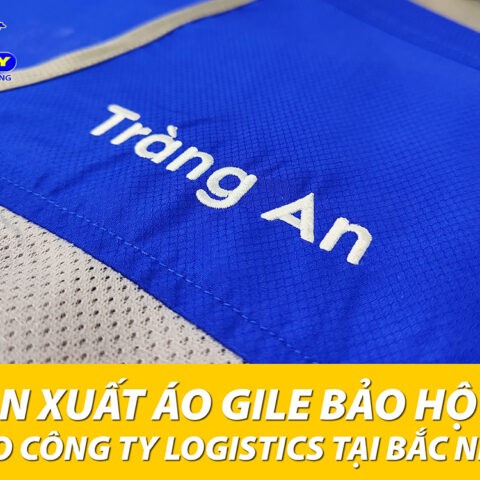 Sản Xuất Áo Gile Bảo Hộ Cho Công Ty Logistics Tại Bắc Ninh