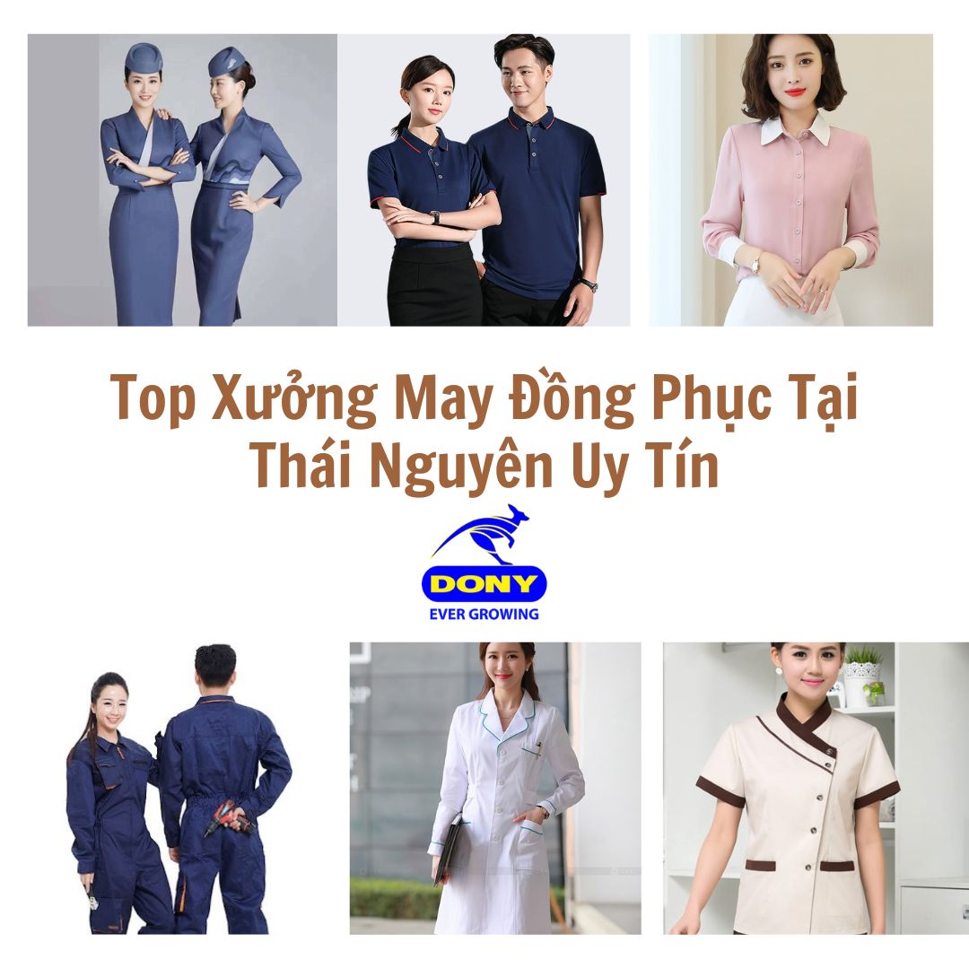 Top 7 Xưởng May Đồng Phục Ở Thái Nguyên Uy Tín, Giá Rẻ