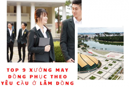 Top 9 Xưởng May Đồng Phục Theo Yêu Cầu Ở Lâm Đồng