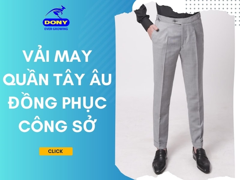 Top 5 loại vải may quần tây âu đồng phục công sở đẹp