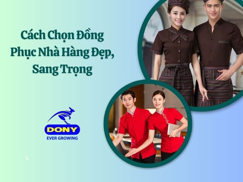 Cách Chọn Đồng Phục Nhà Hàng Chuẩn Đẹp, Sang Trọng