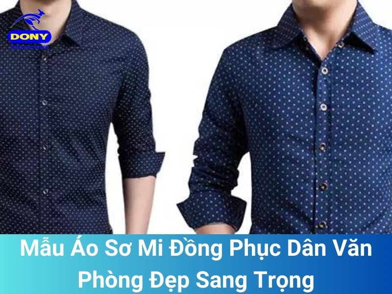 Top 10 Mẫu Áo Sơ Mi Đồng Phục Dân Văn Phòng Đẹp Sang Trọng