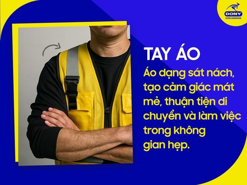 Tay áo sát nách, dễ vận động.