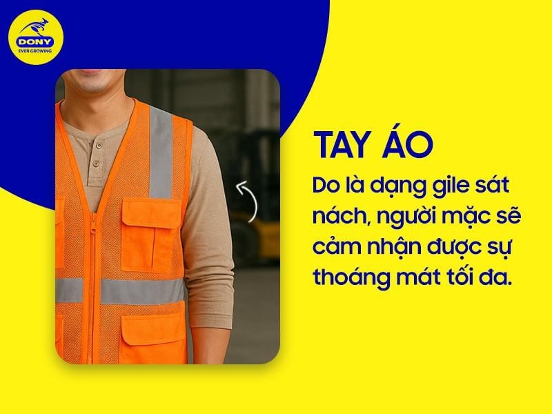 Tay áo gile sát nách, vận động linh hoạt.