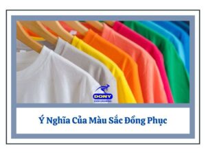 Ý nghĩa màu sắc đồng phục