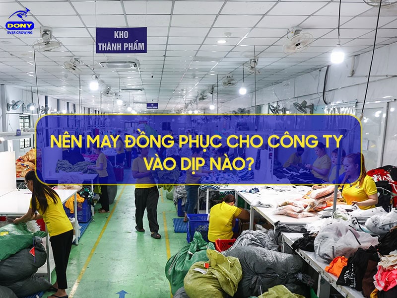 may đồng phục công ty vào dịp nào