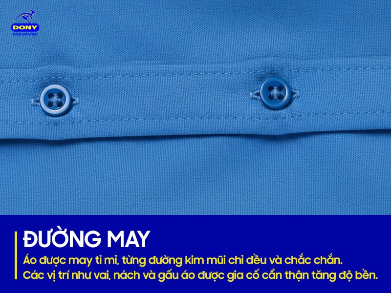 Đường may tỉ mỉ, đều và chắc chắn.