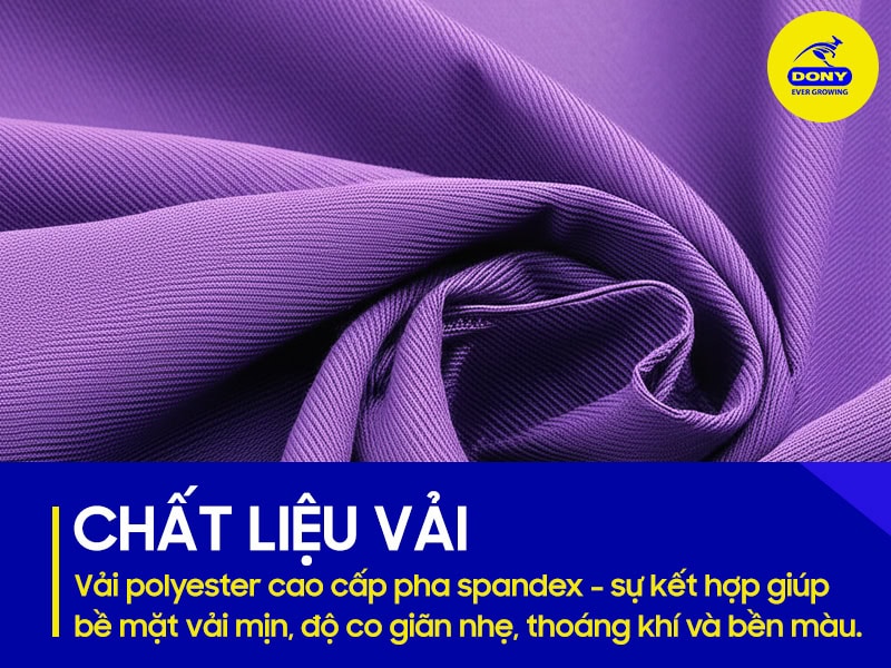Chất liệu vải polyester cao cấp pha spandex.
