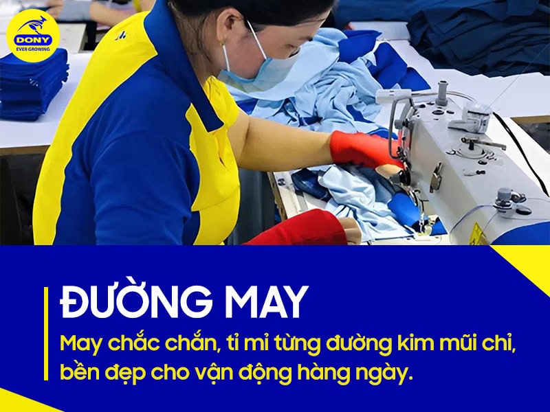 Đường may chắc chắn, tỉ mỉ.