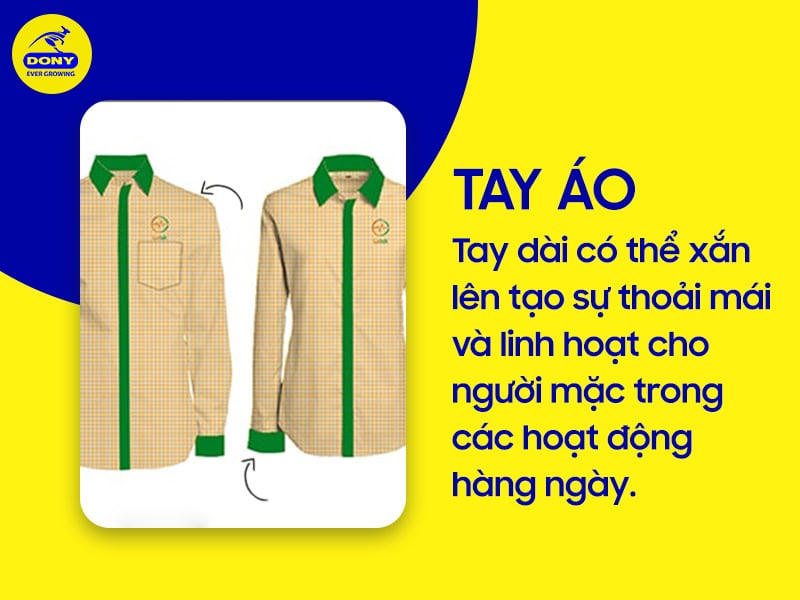 Tay dài xắn linh hoạt, tiện dụng cho công việc.