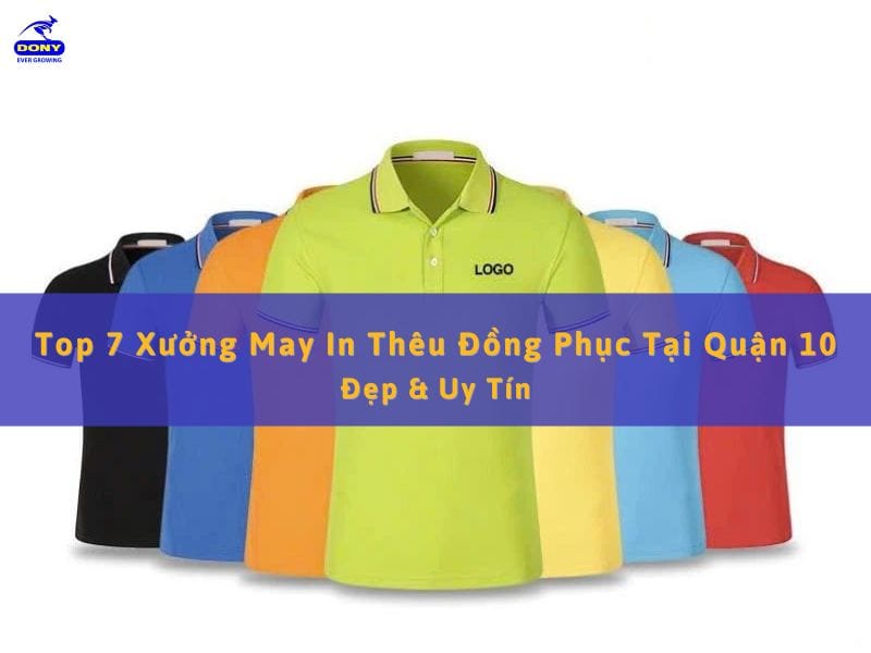 xưởng may đồng phục tại quận 10