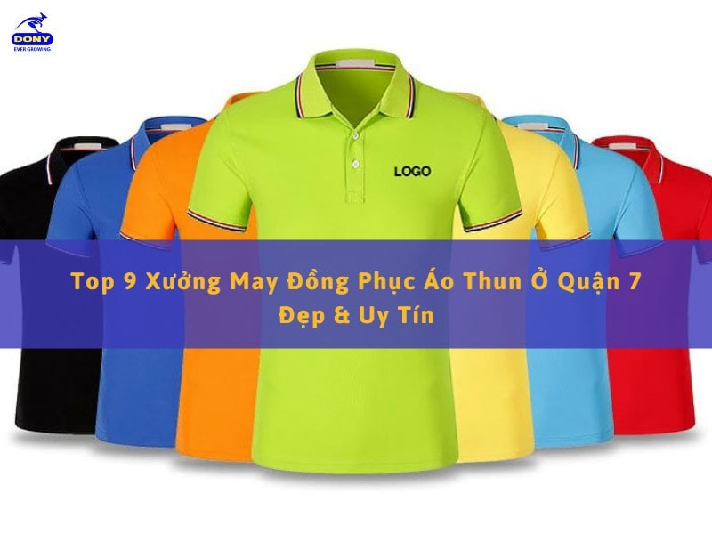 xưởng may đồng phục áo thun tại quận 7