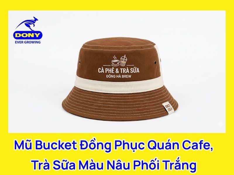 mu bucket dong phuc quan cafe