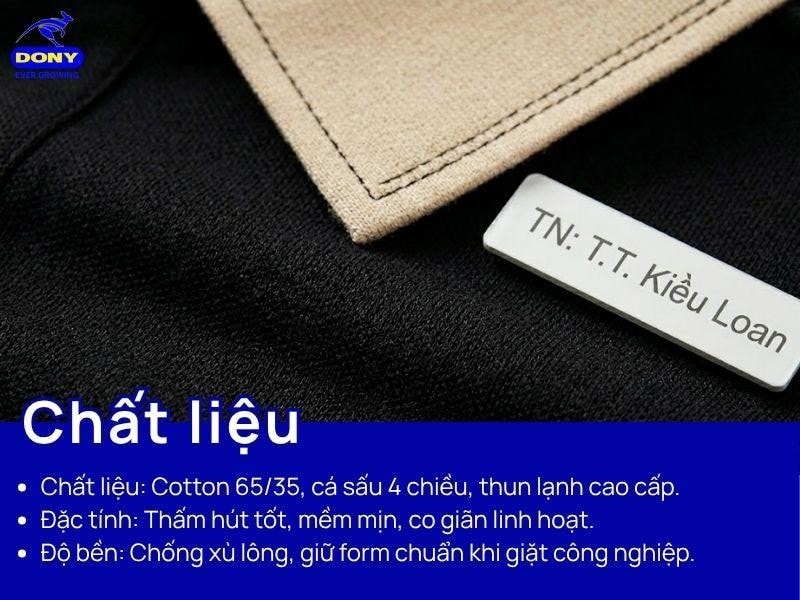 Bạn có thể lựa chọn các chất liệu cotton 65/35, thun cá sấu 4 chiều hoặc thun lạnh cao cấp