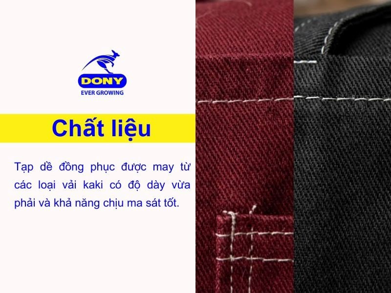 Tạp dề đồng phục được may từ các loại vải kaki có độ dày vừa phải và khả năng chịu ma sát tốt
