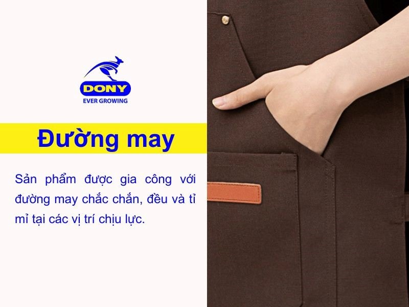 Sản phẩm được gia công với đường may chắc chắn, đều và tỉ mỉ