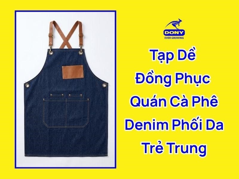 Mẫu tạp dề đồng phục quán cà phê Denim phối da