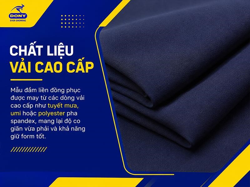 Mẫu đầm liền đồng phục được may từ các dòng vải cao cấp như tuyết mưa, umi hoặc polyester pha spandex