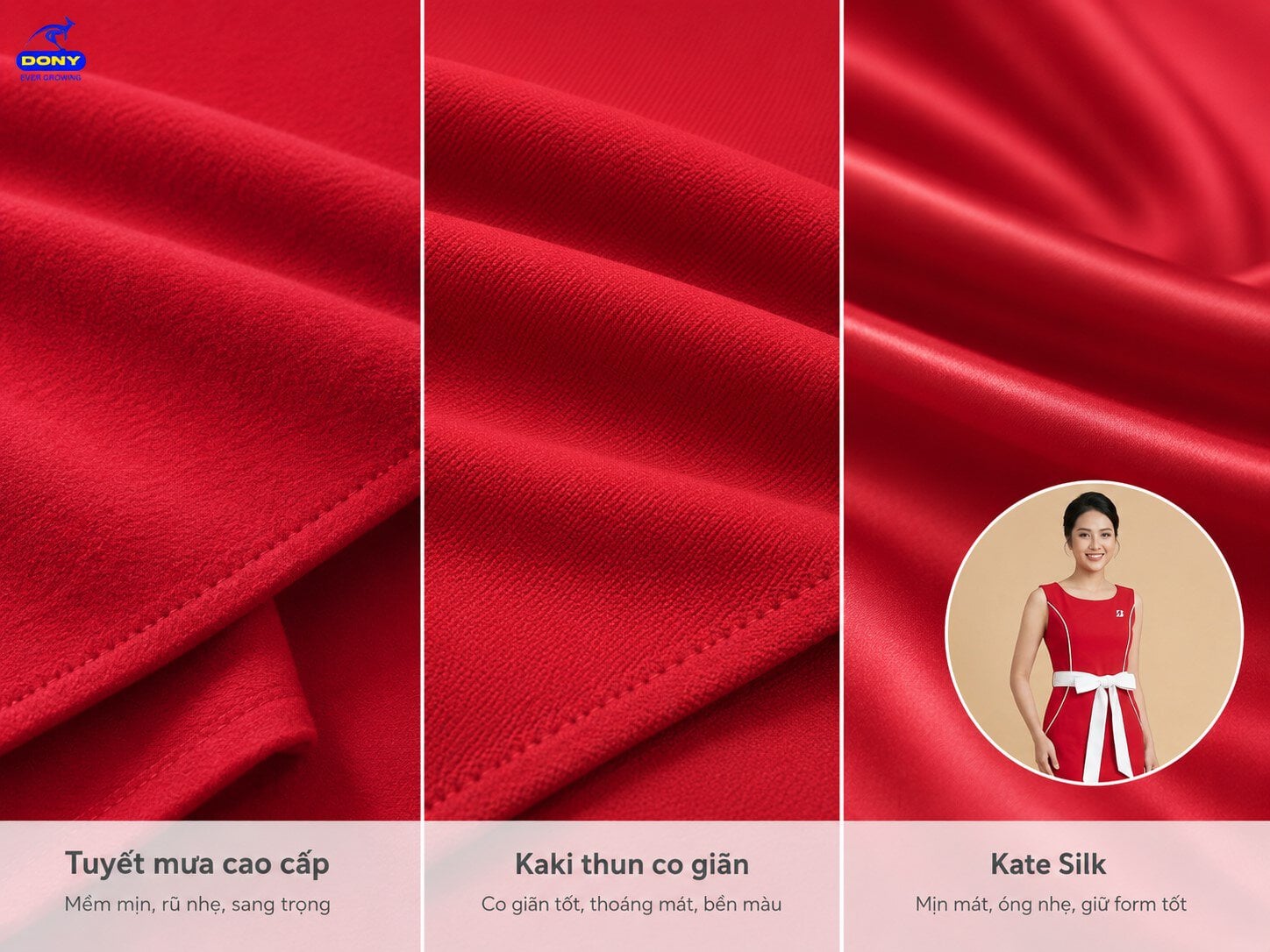 DONY ưu tiên các dòng vải chất lượng như tuyết mưa cao cấp, kaki thun co giãn, kate silk
