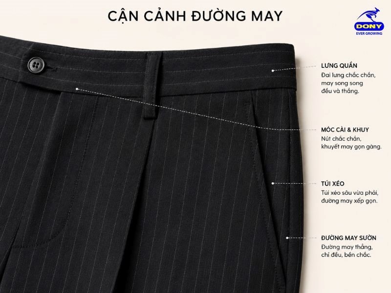 Các đường may trên quần được xử lý thẳng, đều và chắc chắn